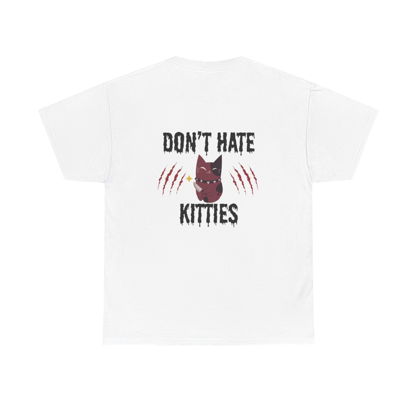 Don't Hate Kitties T-shirt