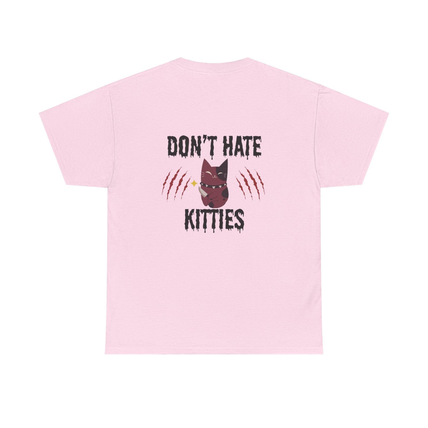 Don't Hate Kitties T-shirt